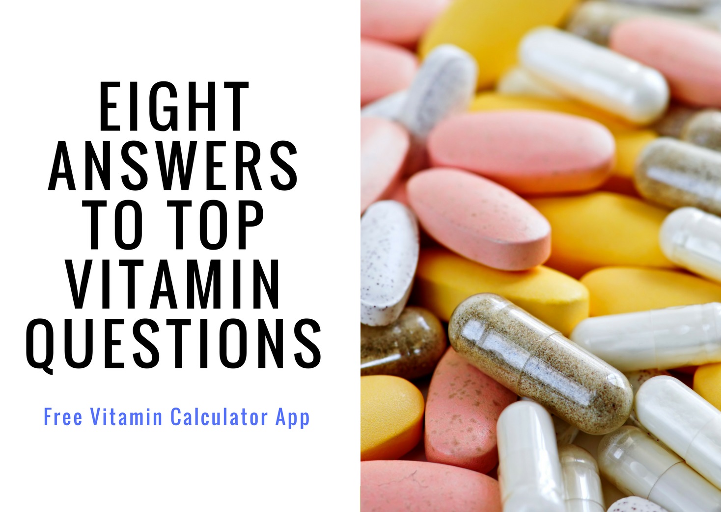 8 answers to top vitamin questions